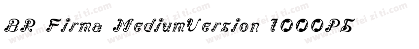 BR Firma MediumVersion 1000PS 001字体转换